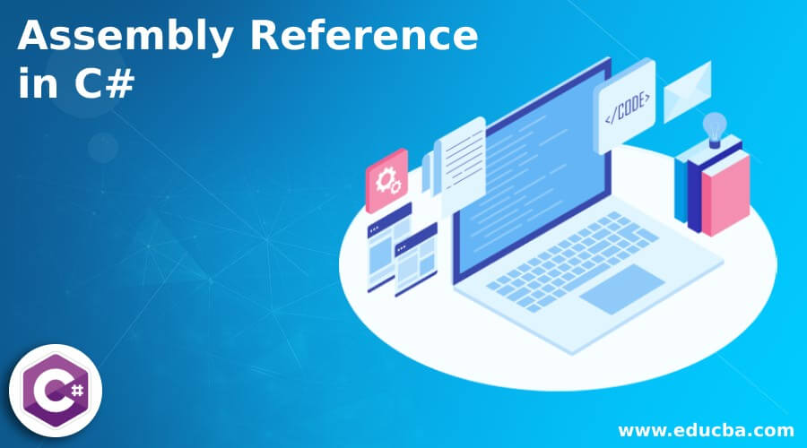 Assembly Reference in C#